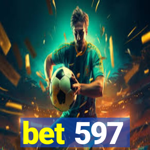 bet 597